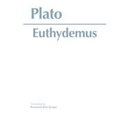 Euthydemus by Plato; Sprague, Rosamond Kent, 9780872202344