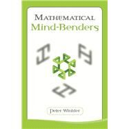 Mathematical Mind-Benders by Winkler,Peter, 9781138442344