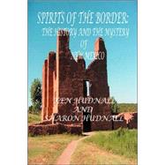Spirits Of The Border IV by Hudnall, Ken, 9780975492345