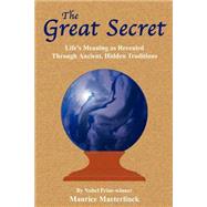 The Great Secret by Maeterlinck, Maurice, 9781585092345