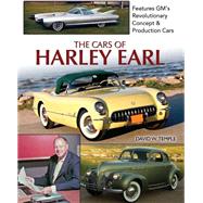 The Cars of Harley Earl by Temple, David W., 9781613252345