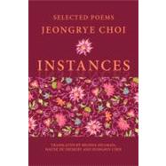 Instances by Choi, Jeongrye; Hillman, Brenda; De Fremery, Wayne, 9781602352346
