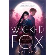 Wicked Fox by Cho, Kat, 9781984812346