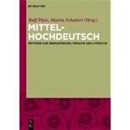 Mittelhochdeutsch by Plate, Ralf; Schubert, Martin, 9783110262346