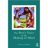 The Poet's Voice in the Making of Mind by Meares; Russell, 9780415572347