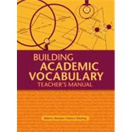 Building Academic Vocabulary: Teacher's Manual by Marzano, Robert J.; Pickering, Debra J., 9781416602347