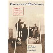 Visions and Divisions by Prchal, Tim; Trigillo, Tony, 9780813542348