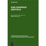 Nag Hammadi Deutsch by Schenke, Hans-Martin; Bethge, Hans-Gebhard; Kaiser, Ursula Ulrike, 9783110172348