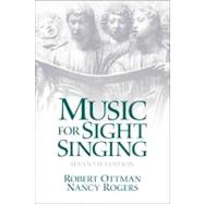 Music for Sight Singing by Ottman, Robert W.; Rogers, Nancy, 9780131872349