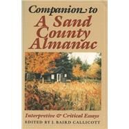 Companion to a Sand County Almanac by Callicott, J. Baird, 9780299112349