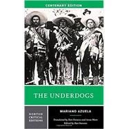 The Underdogs by Azuela, Mariano; Stavans, Ilan; More, Anna; Stavans, Ilan, 9780393922349