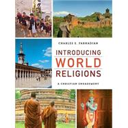 Introducing World Religions by Farhadian, Charles E., 9780801032349