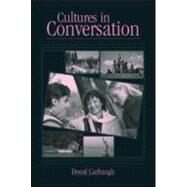 Cultures In Conversation by Carbaugh; Donal, 9780805852349