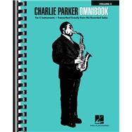 Charlie Parker Omnibook - Volume 2 for C Instruments by Parker, Charlie, 9781540022349