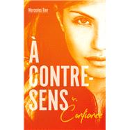  contre-sens - tome 4 - Confiance by Mercedes Ron, 9782016212349