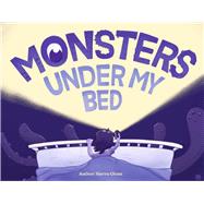 Monsters Under my Bed by Glenn, Sierra, 9798317802349
