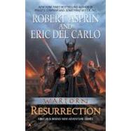 Wartorn Resurrection by Asprin, Robert; Del Carlo, Eric, 9780441012350