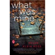 What Was Mine A Book Club Recommendation! by Ross, Helen Klein, 9781476732350