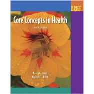 Core Concepts In Health by Insel, Paul M.; Roth, Walton T.; Price, Kirsten, 9780072972351