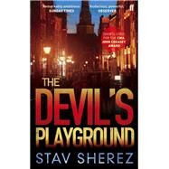 The Devil's Playground by Sherez, Stav, 9780571312351
