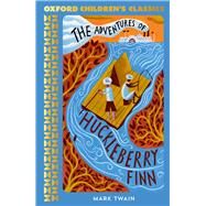 The Adventures of Huckleberry Finn by Twain, Mark; Gourlay, Candy, 9781382052351