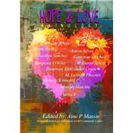 Hope and Love Anthology by Kay, Piper; Massie, ine; White, Elaine; Milla V.; O'riley, Tempeste, 9781502522351
