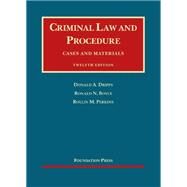 Criminal Law and Procedure by Dripps, Donald A.; Boyce, Ronald N.; Perkins, Rollin M., 9781609302351