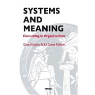 Systems and Meaning by Haslebo, Gitte; Nielsen, Kit Sanne; Silver, Dorte Herholdt, 9781855752351