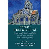 Homo Religiosus? by Shah, Timothy Samuel; Friedman, Jack, 9781108422352
