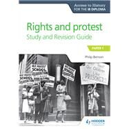 Ath for the Ib Diploma Rights and Protest Study & Revision Guide by Benson, Philip, 9781510432352