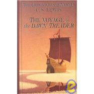 The Voyage of the Dawn Treader by Lewis, C. S.; Baynes, Pauline, 9780786222353