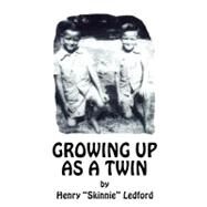 Growing Up As a Twin by Ledford, Henry, 9781434982353
