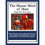 The Master Mind of Mars by Edgar Rice Burroughs, 9781617202353