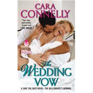 WEDDING VOW                 MM by CONNELLY CARA, 9780062282354