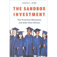 The Sandbox Investment by Kirp, David L., 9780674032354