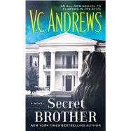 Secret Brother by Andrews, V.C., 9781476792354