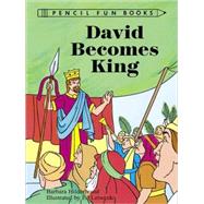 David Becomes King by Hilderbrand, Barbara, 9781555132354