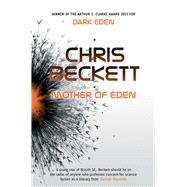 Mother of Eden by Beckett, Chris, 9781782392354