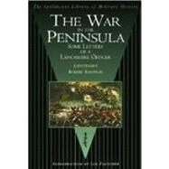 The War in the Peninsula The Spellmount Library of Military History by Knowles, Robert; Fletcher, Ian, 9781862272354