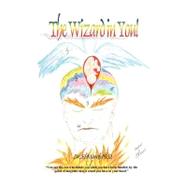 The Wizard in You! by March, El, Ph.d., 9781425742355