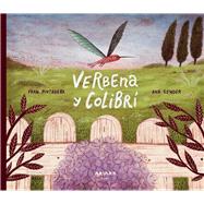 Verbena y Colibr by Pintadera, Fran; Sender, Ana, 9788418972355