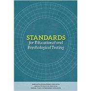 Standards for Educational and Psychological Testing (2014 edition) by AERA, 9780935302356