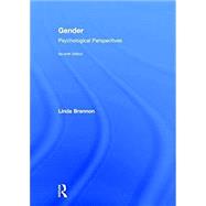 Gender: Psychological Perspectives, Seventh Edition by Brannon; Linda, 9781138182356