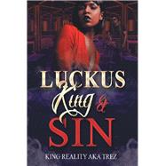 Luckus King & Sin by Reality, King, 9781543472356