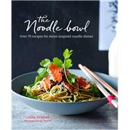 The Noodle Bowl by Pickford, Louise, 9781788792356