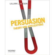 Persuasion Theory and Applications by Beeson, Lillian, 9780199732357