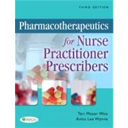 Pharmacotherapeutics for Nurse Practitioner Prescribers by Woo, Teri Moser; Wynne, Anita Lee, Ph.D., 9780803622357