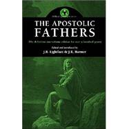The Apostolic Fathers by Lightfoot, J. B., 9780974762357