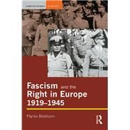 Fascism and the Right in Europe 1919-1945 by Blinkhorn; Martin, 9781138172357