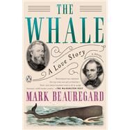 The Whale by Beauregard, Mark, 9780399562358